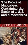 The Books of Maccabees by Joseph Lumpkin