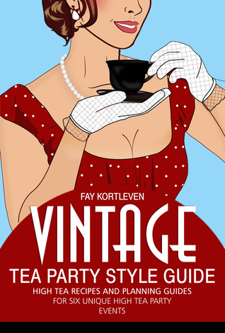 Vintage High Tea Style Guide
