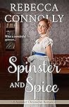 Spinster and Spice (The Spinster Chronicles #3)