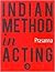 Indian Method in Acting by Prasanna