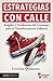 Estrategias con calle (Spanish Edition)
