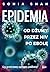 Epidemia. Od dżumy, przez H...