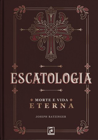 Escatologia - Morte e Vida Eterna