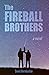 The Fireball Brothers