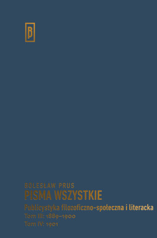 Publicystyka filozoficzno-społeczna i literacka, t. III-IV