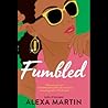Fumbled by Alexa  Martin