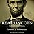 The Real Lincoln by Thomas J. DiLorenzo