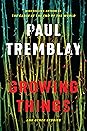 Growing Things and Other Stories Growing Things and Other Stories
