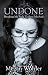 Undone: Breaking My Body To Save My Soul