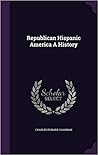Republican Hispanic America: A History