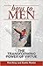 Boys to Men: The Transforming Power of Virtue