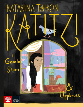 Katitzi i Gamla stan & Uppbrott (Katitzi 12-13)