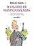 O Vigário de Mastigassílabas by Roald Dahl
