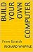 Build Your Own Computer: Fr...