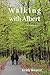 Walking with Albert