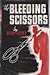 The Bleeding Scissors