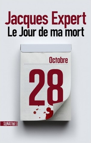 Le jour de ma mort (Paperback)