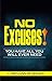 No Excuses! (Volume One) : ...