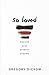 So Loved by Gregory Dickow