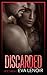 Discarded (#UCC Saga, #3)