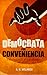 Demócrata por conveniencia by G.G. Velasco