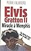Elvis Gratton II: Miracle à...
