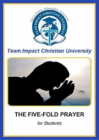 The Five-Fold Prayer for Student (Kindle Edition)
