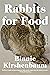 Rabbits for Food