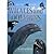 Nature Watch Whales and Dolphins