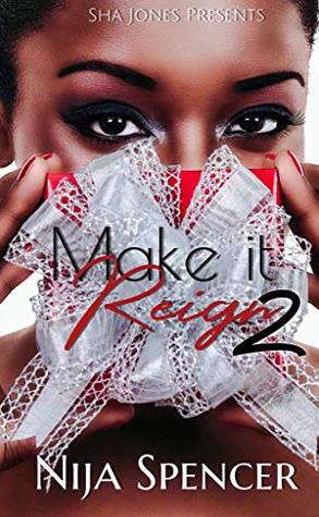 Make It Reign 2