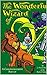 The Wonderful Wizard of Oz