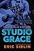 Studio Grace: The Making of a Record