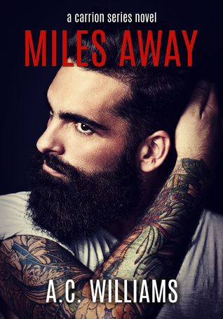 Miles Away (Carrion, #1)