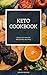 Keto Cookbook: Over 200 Mou...