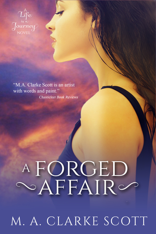 A Forged Affair (Life is a Journey #2)