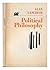 Political Philosophy by Alan Gewirth