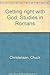 Getting right with God by Chuck Christensen