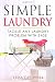 Simple Laundry: Tackle Any ...