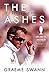 The Ashes: It's All About t...