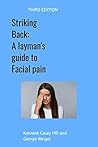 Striking Back: A layman's Guide to Facial Pain