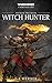 Mathias Thulmann: Witch Hunter: The Mathias Thulmann Trilogy (Warhammer Chronicles Book 7) (Volume 7)