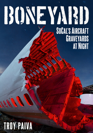 So-Cal’s Aircraft Boneyard