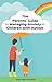 The Parents' Guide to Managing Anxiety in Children with Autism