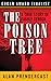 The Poison Tree: A True Sto...
