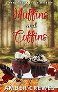 Muffins and Coffins