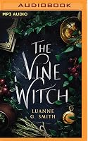 The Vine Witch (Vine Witch, #1)