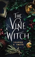 The Vine Witch (Vine Witch, #1)