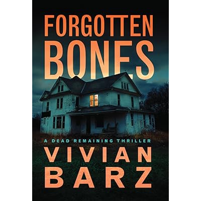 Forgotten Bones Dead Remaining 1 By Vivian Barz