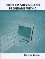 Problem Solving and Programs with C