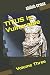 TITUS is Vulnerable: Volume Three (The TITUS Series)